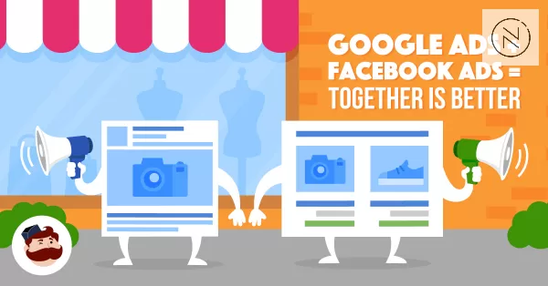 Combining Google Ads and Facebook Ads makes the performance better.