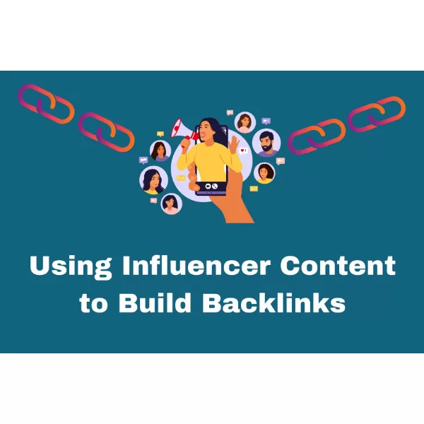 Creating SEO-friendly links with influencer reach