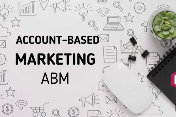 Explore different approaches to account based marketing