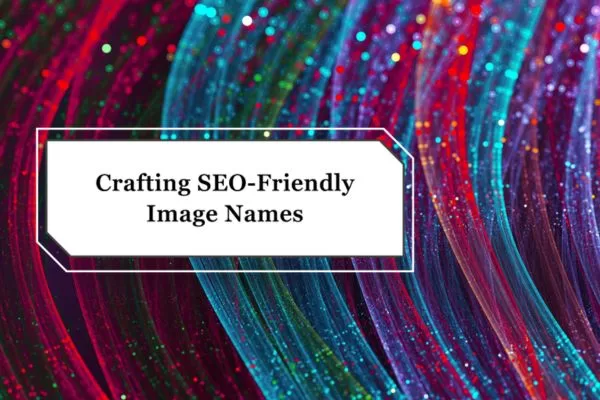 Strategic value of proper image naming for search visibility